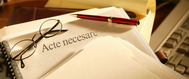 Acte necesare